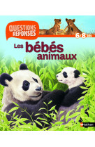 N08 - les bebes animaux ne - questions/reponses 6/8 ans