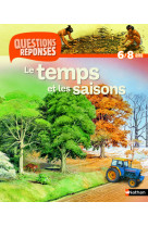 N09 - le temps et les saisons - questions/reponses 6/8 ans