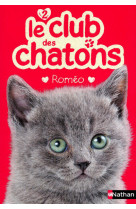 Le club des chatons 2: roméo