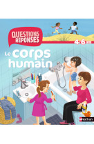 N04 - le corps humain - questions/reponses 4/6 ans