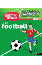 N13 - le football - questions/reponses 4/6 ans