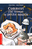 Comment j'ai trompé la petite souris