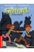 Samuel: partie d'enfer !