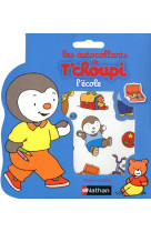 Les autocollants de t'choupi: l'école