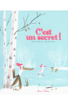 C'est un secret !