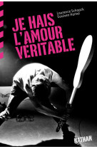 Backstage : je hais l'amour veritable (roman punk)