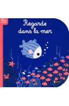 Regarde dans la mer