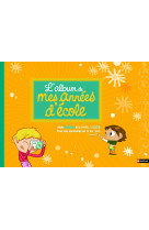 L'album de mes annees d'ecole