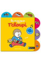 La musique avec t'choupi