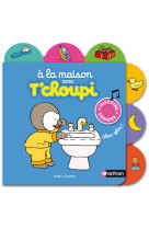 A la maison avec t'choupi