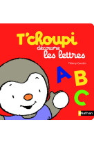 T'choupi découvre les lettres