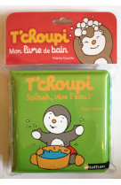 T'choupi: splash, vive l'eau !