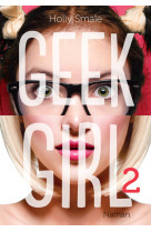 Geek girl - tome 2