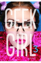 Geek girl - tome 3