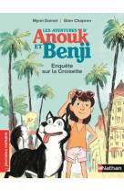 Les aventures d'anouk et benji: enquête sur la croisette