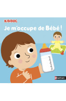 Je m'occupe de bébé !