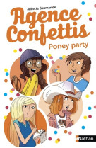 Agence confettis 4: poney party