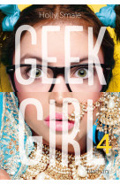 Geek girl - tome 4