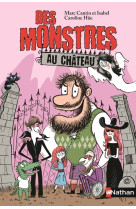 Des monstres au château