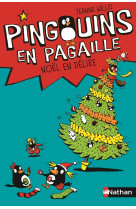 Pingouins en pagaille 4:noël en délire