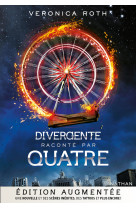 Divergente raconté par quatre-edition augmentée