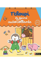 T'choupi la ferme en autocollants