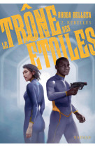 Le trône des étoiles - tome 2 rebelles