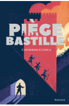 Piège à la bastille