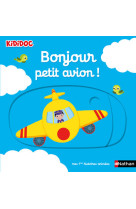 Bonjour petit avion !