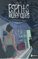 Esprits maléfiques - tome 1 la maison des possédés