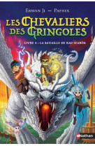 Les chevaliers des gringoles - tome 4 la bataille de rag-narok