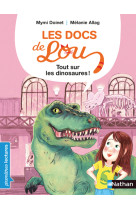 Les docs de lou - tout sur les dinosaures !