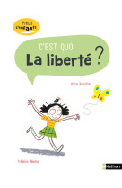 C'est quoi la liberté ?