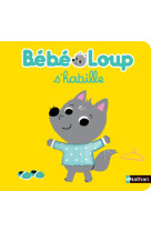 Bébé loup s'habille