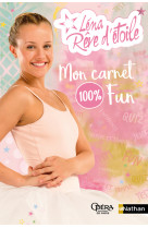 Léna, rêve d'étoile - mon carnet 100% fun