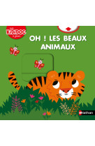 Oh ! les beaux animaux