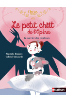 Le petit chat de l'opéra : le sorcier des coulisses