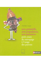 Arts primitifs arts populaires