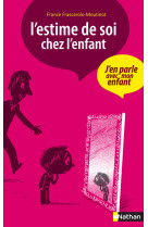 L'estime de soi chez l'enfant