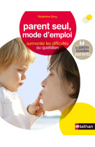 Parent seul mode d'emploi