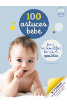 100 astuces bébé