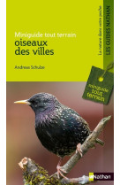 Miniguide tout terrain: oiseaux des villes