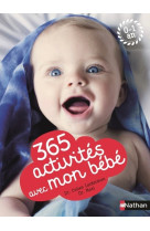 365 activités avec mon bébé 0-1 an