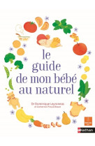 Le guide de mon bébé au naturel