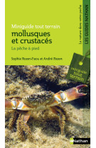 Miniguide tout terrain : mollusques et crustacés - la pêche à pied