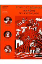 Contes legendes heros mytholog