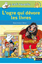 L'ogre qui dévore les livres