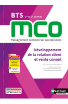 Développement de la relation client et vente conseil - bts 1 et 2 mco - livre + licence élève - 2023