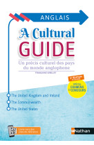 A cultural guide - anglais - un précis culturel des pays du monde anglophone - 5ème édition - 2023