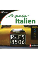 Le pass italien - voie express